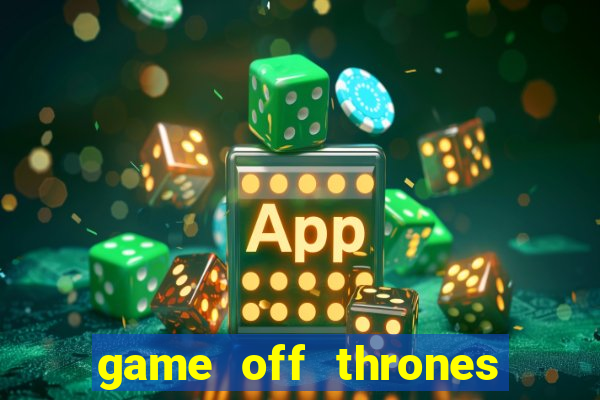 game off thrones torrent magnet